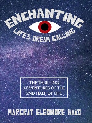cover image of Enchanting--Life's Dream Calling